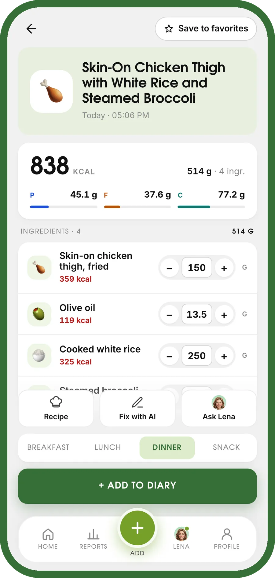 The same meal after two corrections: 838 kcal over four ingredients, with olive oil added and the rice reweighed to 250 grams